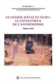 Cover of: Le conseil d'etat et vichy : le contentieux de l'antisemitisme