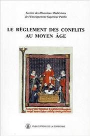 Cover of: Le reglement des conflits au moyen age by 
