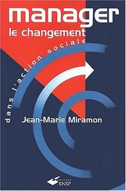 Cover of: Manager le changement dans l action sociale