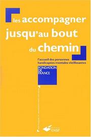 Cover of: Les accompagner jusqu'au bout du chemin by Fondation de France