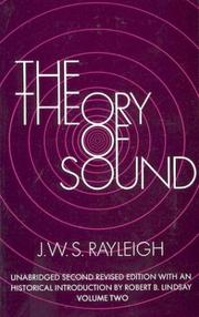Cover of: The Theory of Sound, Volume Two (Dover Classics of Science & Mathematics) by J. W. S. Rayleigh, Robert B. Lindsay