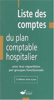 Cover of: Listes des comptes du plan comptable hospitalier 7e édition