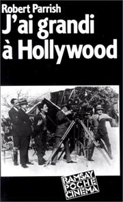 Cover of: J'ai grandi à Hollywood