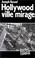 Cover of: Hollywood, ville mirage