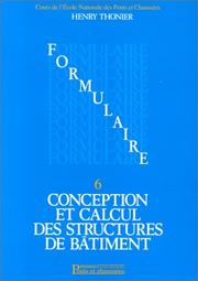 Cover of: Conception et calcul des structures de bÃ¢timent, formulaires