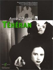 Cover of: Avoir 20 ans à Téhéran by Isabelle Eshragi, Azadeh Kian-Thiébaut, Seyyed Ebrahim Nabavi