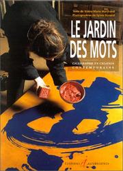 Cover of: Le Jardin des mots : Calligraphie en création contemporaine
