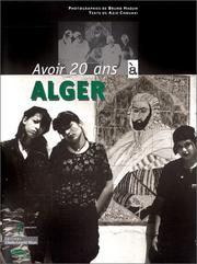Cover of: Avoir 20 ans à Alger by Bruno Hadjih, Aziz Chouaki