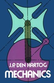 Cover of: Mechanics by J. P. Den Hartog