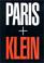 Cover of: Paris + Klein