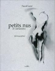 Cover of: Petits nus et variations by Pascal Lainé