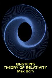 Cover of: Einstein's theory of relativity. by Max Born