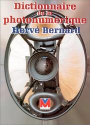 Dictionnaire de la photonumérique by Hervé Bernard