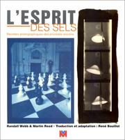 Cover of: L'esprit des sels. Recettes photographiques des procédés anciens