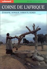 Cover of: Autrement hors série, numéro 21 : Corne de l'Afrique, Ethiopie, Somalie, Djibouti, Yémen