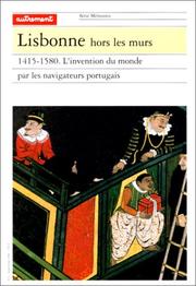 Cover of: Lisbonne hors les murs : 1415-1580, L'Invention du monde par les navigateurs portugais