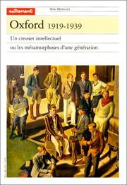 Cover of: Oxford, 1919-1939. Un creuset intellectuel ou les métamorphoses d'une génération