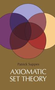 Cover of: Axiomatic set theory by Patrick Suppes