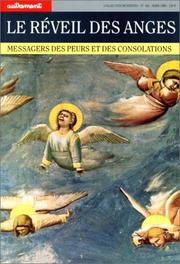 Cover of: Le Réveil des anges. Messagers des peurs et des consolations by Olivier Abel