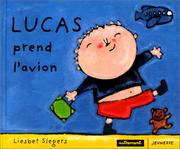 Cover of: Lucas prend l'avion