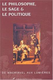 Cover of: La philosophie le sage et la politique