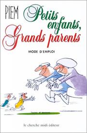 Cover of: Petits-enfants, grands-parents by Piem.