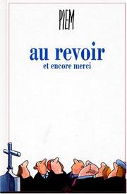 Cover of: Au revoir et encore merci