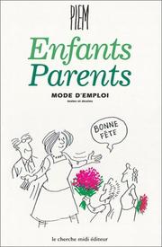 Cover of: Enfants, parents : Mode d'emploi