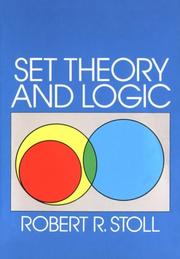 Cover of: Set Theory and Logic by Robert R. Stoll