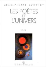 Cover of: Les Poètes et l'Univers  by Jean-Pierre Luminet
