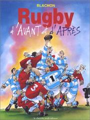 Cover of: Rugby d'avant, rugby d'après