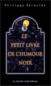 Cover of: Le Petit Livre de l'humour noir