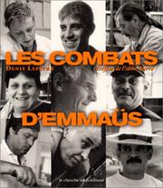 Cover of: Les Combats d'Emmaüs by Denis Lefèvre, L'abbé Pierre