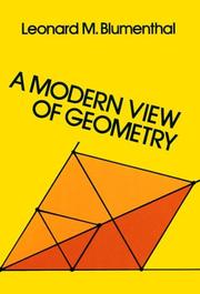 A modern view of geometry by Leonard M. Blumenthal
