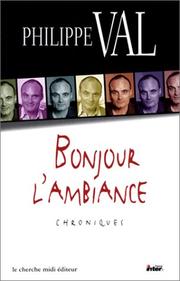 Cover of: Bonjour l'ambiance : Chroniques