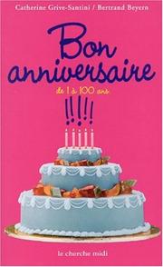 Cover of: Bon anniversaire de 1 à 100 ans