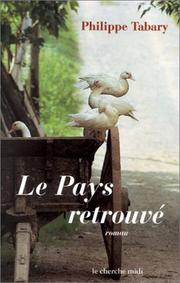 Cover of: Le pays retrouvé