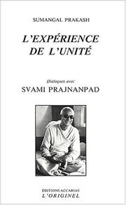 Cover of: L'expérience de l'unité by Prakash.