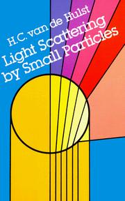Light scattering by small particles by H. C. van de Hulst