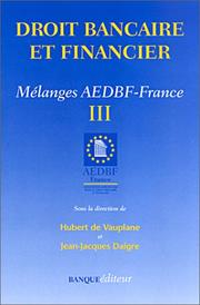 Cover of: Droit bancaire et financier  by Hubert de Vauplane, Jean-Jacques Daigre