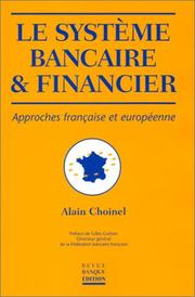 Cover of: Le Système bancaire et financier : Approches française et européenne