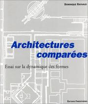 Cover of: Architectures comparées : Essai sur la dynamique des formes