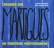 Cover of: Regards sur Martigues, un territoire mediterraneen