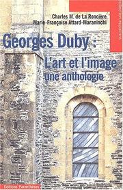 Georges Duby, l'art et l'image by Georges Duby, Roncière, Attard-Mara