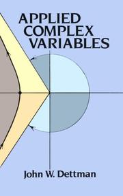 Cover of: Applied complex variables by John W. Dettman