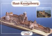 Cover of: Haut-Koenigsbourg Castle: Scale Architectual Paper Model