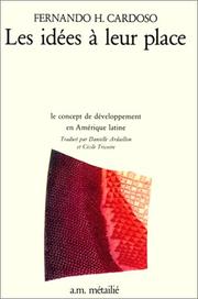 Cover of: Les Idées à leur place. Le concept de développement en Amérique latine