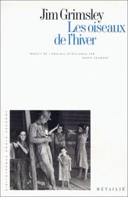Cover of: Les Oiseaux de l'hiver by Jim Grimsley, Annie Saumont