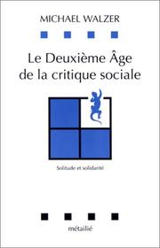 Cover of: Le Deuxième Age de la Critique sociale au XXème siècle