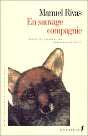 Cover of: En sauvage compagnie by Manuel Rivas
